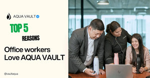 Top 5 Reasons Office Workers Love AQUA VAULT PureX Water Bottle