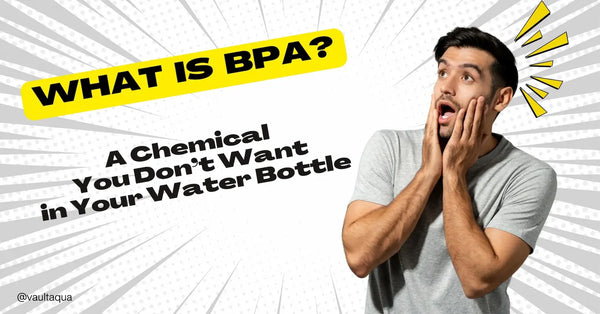 What is BPA? A Chemical You Don’t Want in Your Bottle